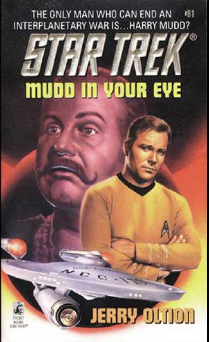 [Star Trek: The Original Series 92] • Mudd in Your Eye